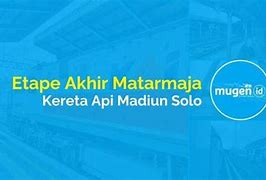 Madiun Solo Kereta